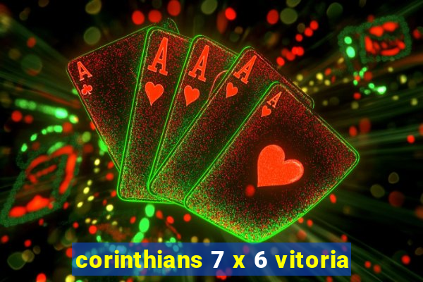 corinthians 7 x 6 vitoria